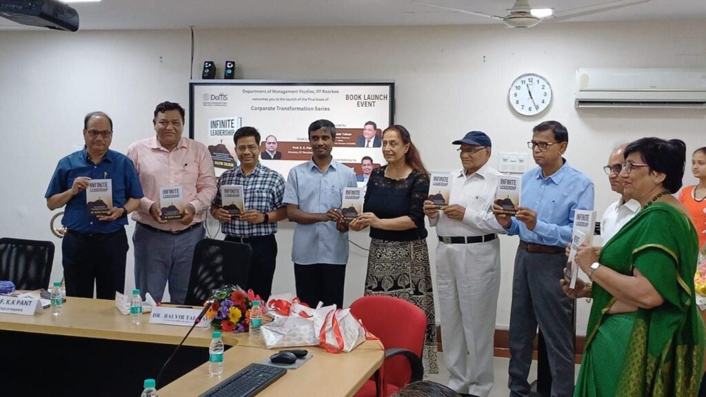 आईआईटी रुड़की में हुआ भेल  के पूर्व ईडी बलवीर तलवार की पुस्तक इंफिनिट लीडरशिप का विमोचन